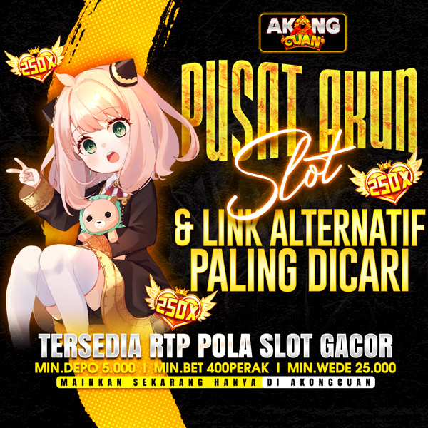 AkongCuan » Pusat Akun Slot & Link Alternatif Paling Dicari